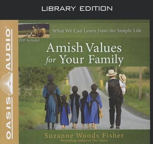 Amish Values for Your Family (Library Edition)