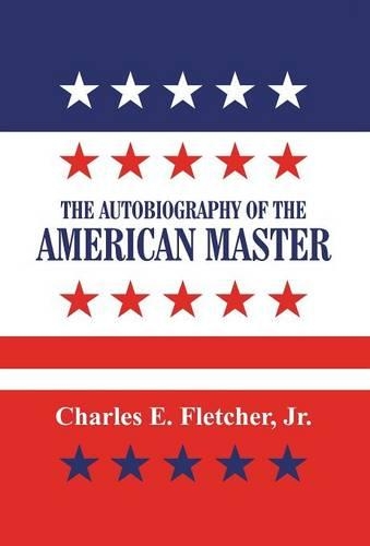 The Autobiography of the American Master