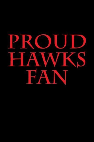Proud Hawks Fan