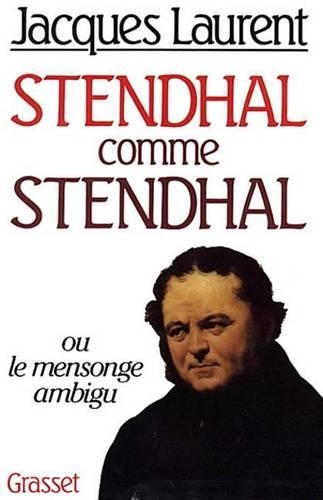 Stendhal Comme Stendhal