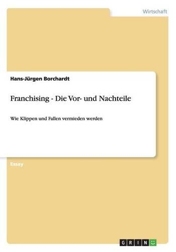 Franchising - Die Vor- und Nachteile