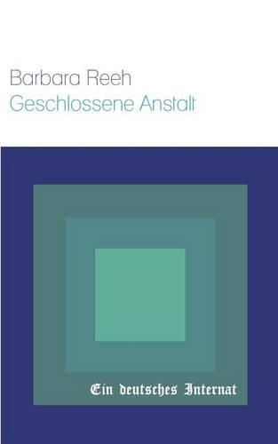 Geschlossene Anstalt