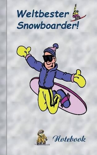 Weltbester Snowboarder