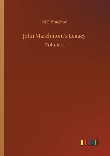 John Marchmont's Legacy