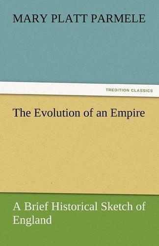 The Evolution of an Empire