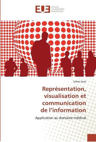 Représentation, visualisation et communication de l information