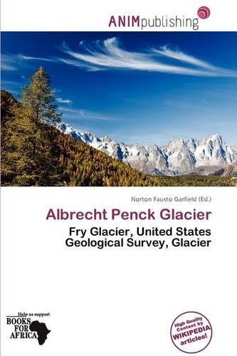 Albrecht Penck Glacier: (English)