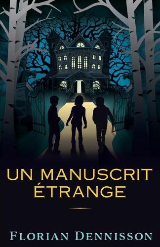 Un manuscrit étrange
