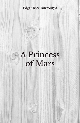 A Princess of Mars