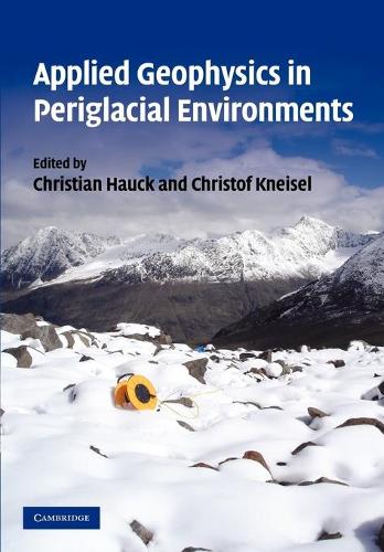 Applied Geophysics in Periglacial Environments