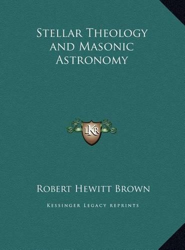 Stellar Theology and Masonic Astronomy