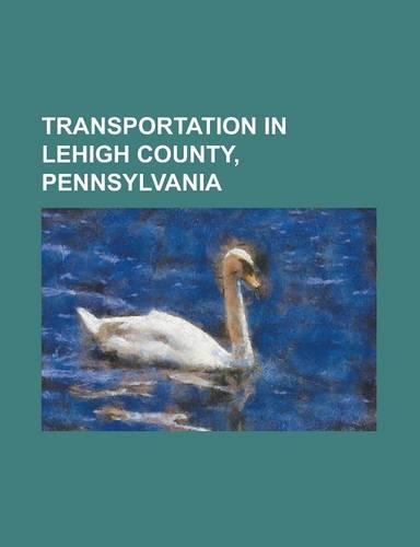 Transportation in Lehigh County, Pennsylvania