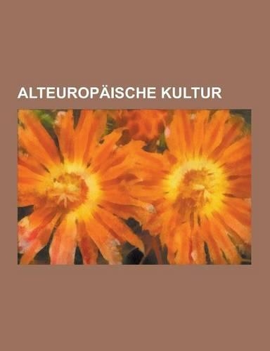 Alteuropaische Kultur