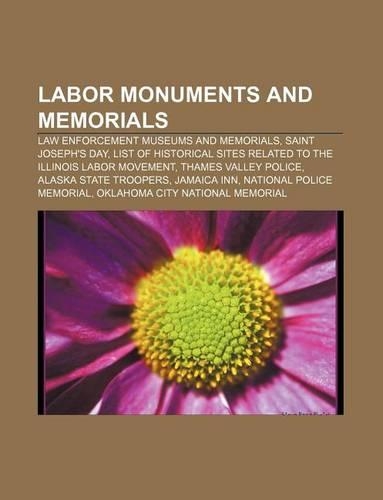 Labor Monuments and Memorials
