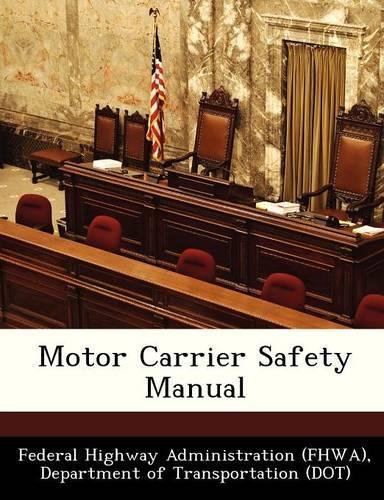 Motor Carrier Safety Manual: (English)