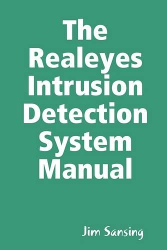 The Realeyes Intrusion Detection System Manual