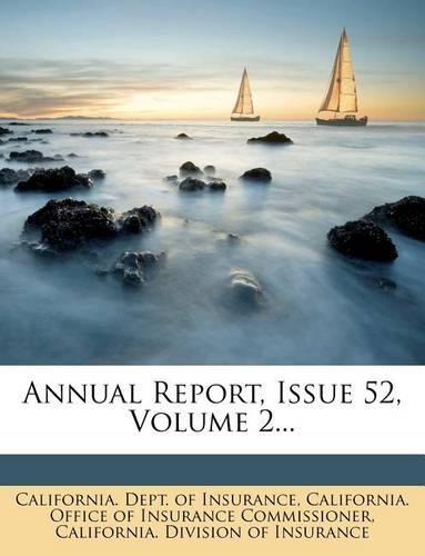 Annual Report, Issue 52, Volume 2...