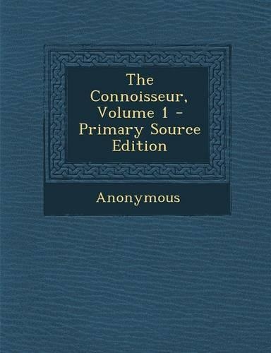 The Connoisseur, Volume 1