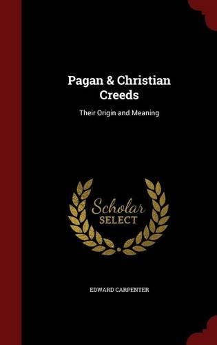 Pagan & Christian Creeds