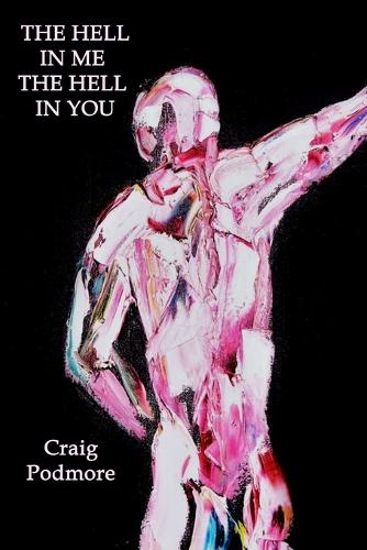 The Hell in Me, the Hell in You: (English)