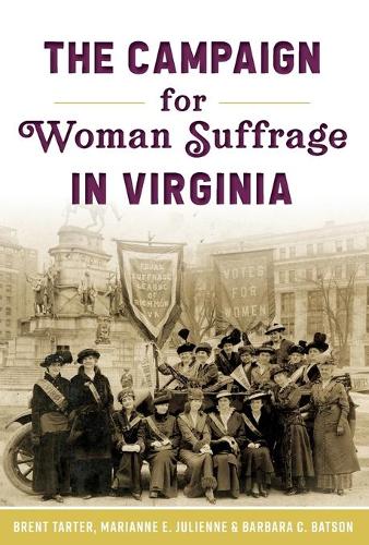 The Campaign for Woman Suffrage in Virginia