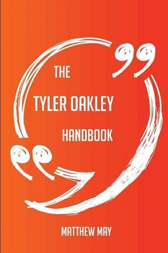 The Tyler Oakley Handbook - Everything You Need to Know about Tyler Oakley
