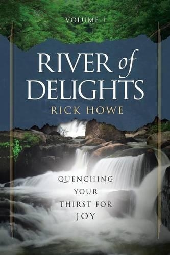 River of Delights, Volume 1
