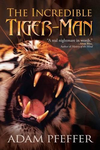 The Incredible Tiger-Man: (English)