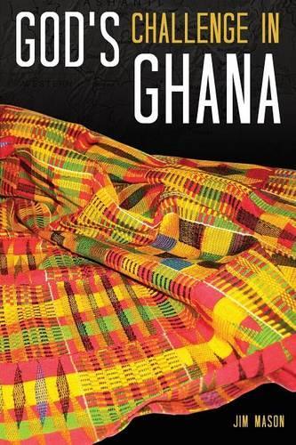 God's Challenge in Ghana: (English)