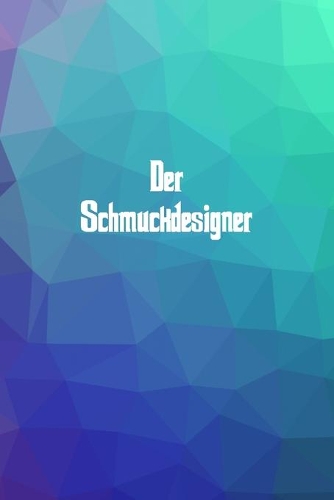Der Schmuckdesigner
