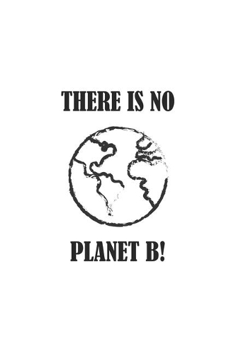 There is no Planet B