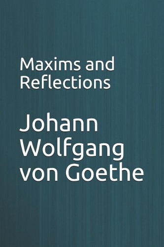 Maxims and Reflections