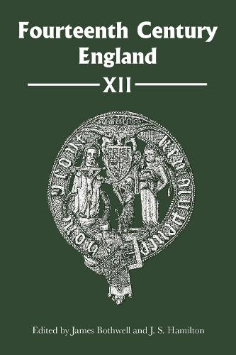 Fourteenth Century England XII: (Fourteenth Century England)