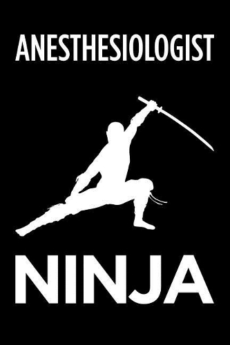 Anesthesiologist Ninja