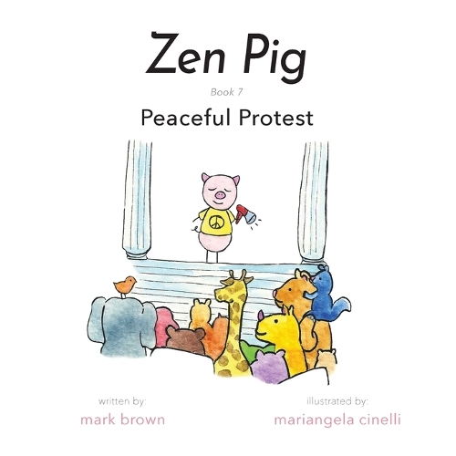 Zen Pig: Peaceful Protest