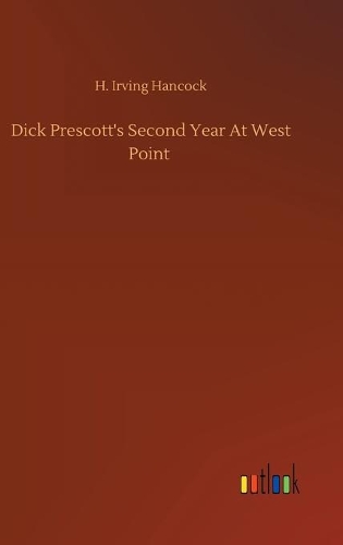 Dick Prescott's Second Year At West Point