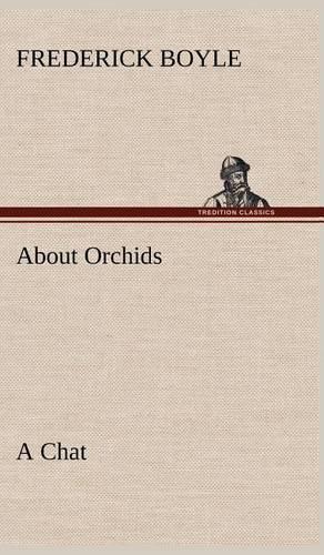 About Orchids A Chat: (English)