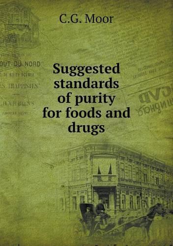 Suggested Standards of Purity for Foods and Drugs