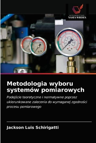 Metodologia wyboru systemów pomiarowych