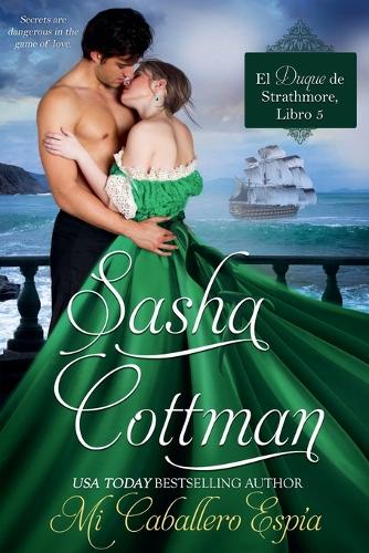 Mi Caballero Espia: (5 El Duque de Strathmore)