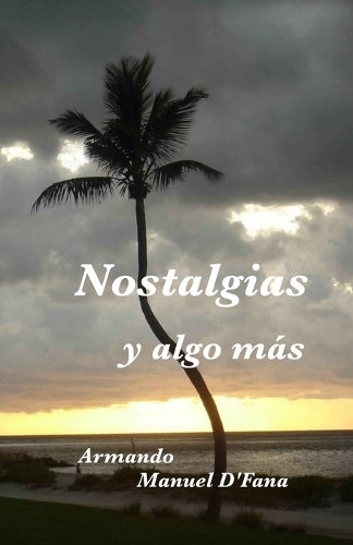 Nostalgias y algo más