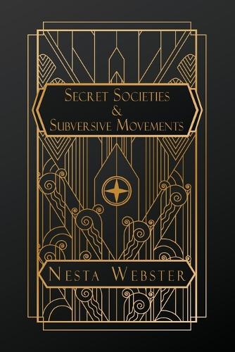 Secret Societies and Subversive Movements