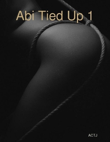 Abi Tied Up 1