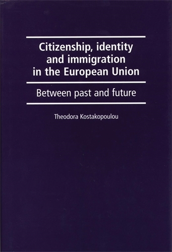 Citizenship, Identity and Immigration in the European Union