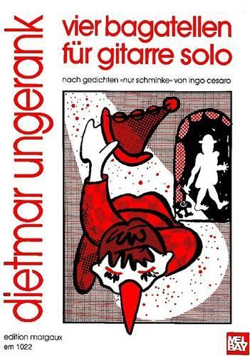 Vier Bagatellen Fur Gitarre Solo
