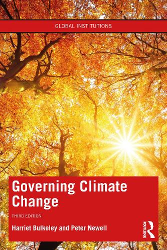 Governing Climate Change: (Global Institutions)