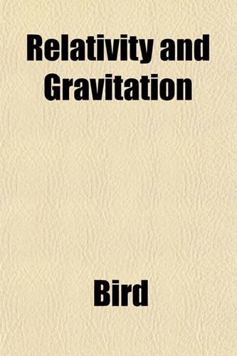 Relativity and Gravitation: (English)
