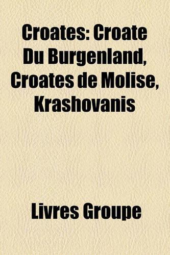 Croates: Croate Du Burgenland, Croates de Molise, Krashovanis(French)