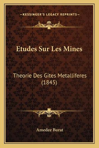 Etudes Sur Les Mines