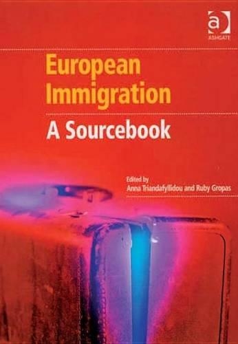European Immigration: A Sourcebook